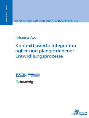 cover image of Kontextbasierte Integration agiler und plangetriebener Entwicklungsprozesse